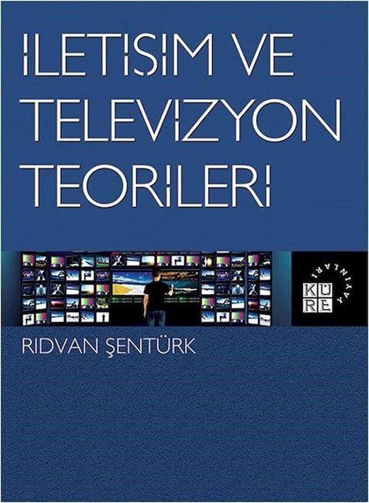 İletişim ve Televizyon Teorileri