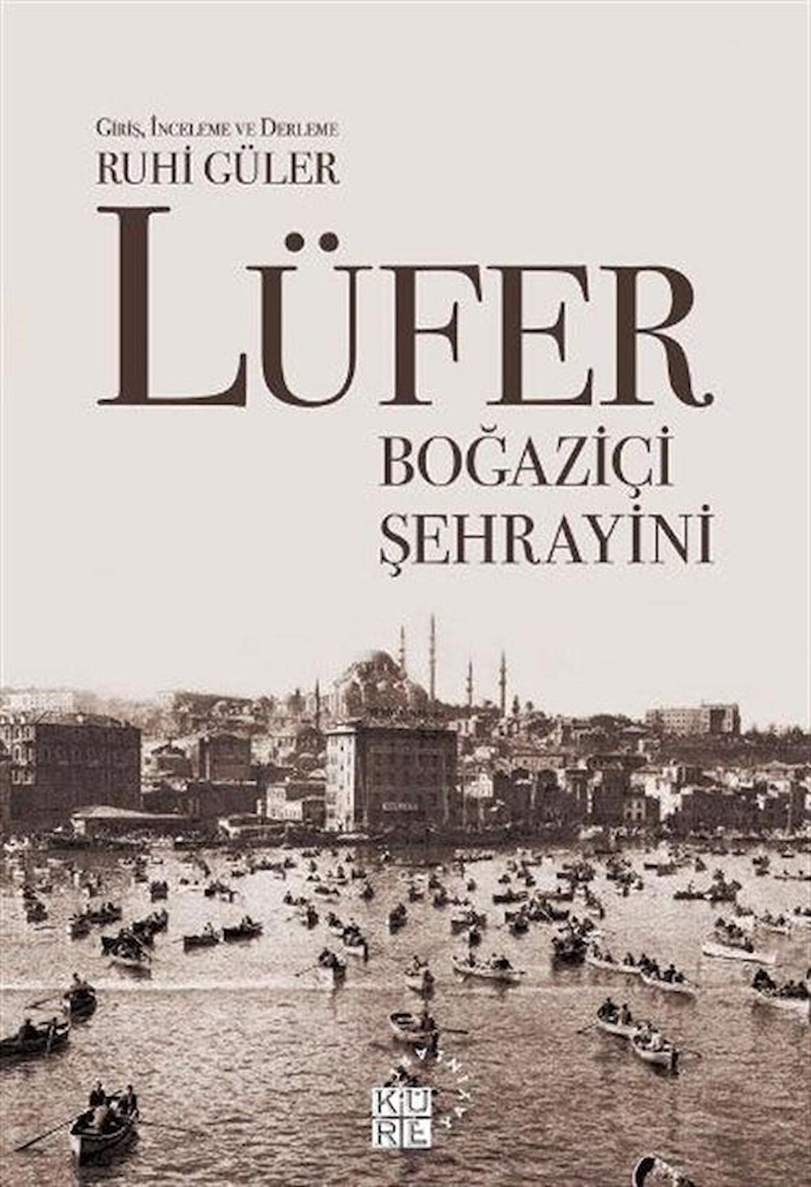 Lüfer: Boğaziçi Şehrayini