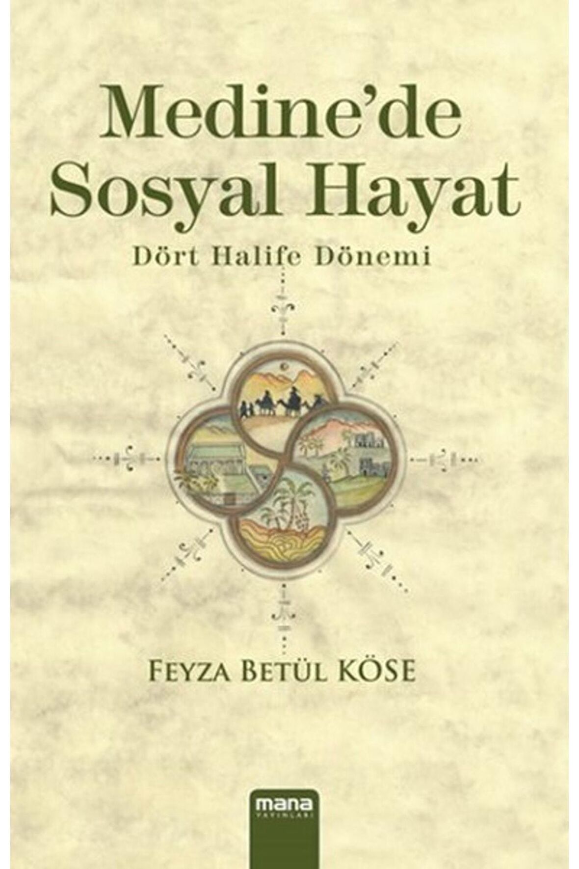 Medine'de Sosyal Hayat