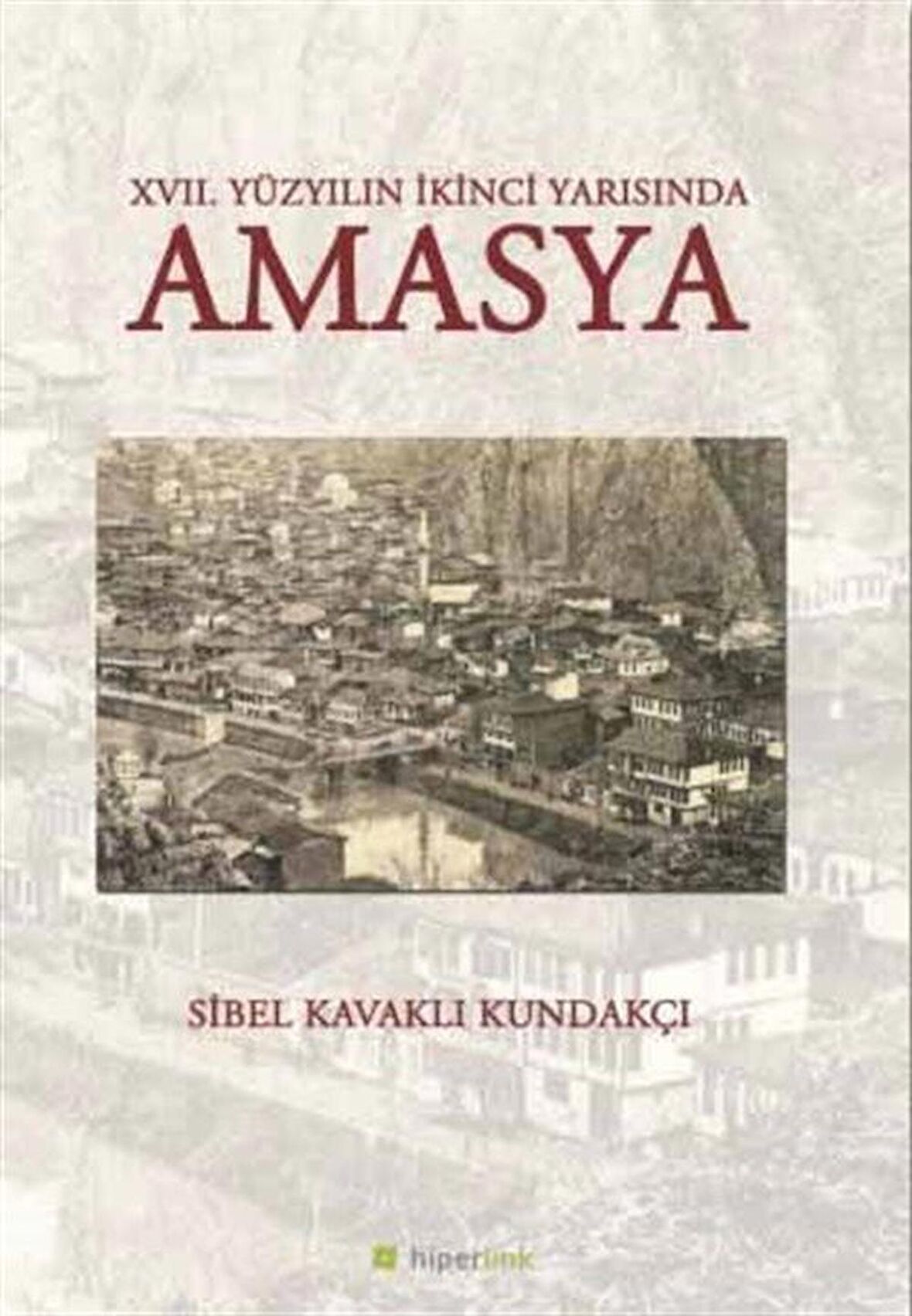 17. Yüzyılın İkinci Yarısında Amasya