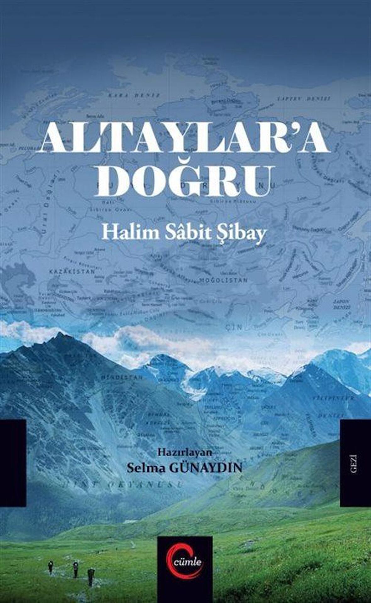 Altaylar'a Doğru - Halim Sabit Şibay