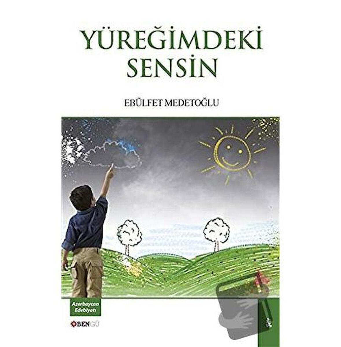 Yüreğimdeki Sensin