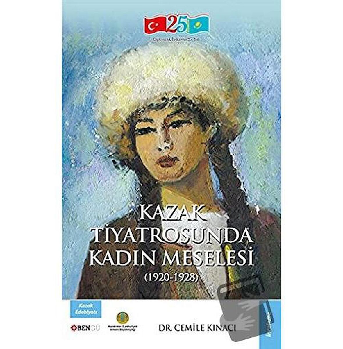 Kazak Tiyatrosunda Kadın Meselesi