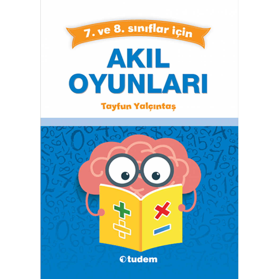 Akıl Oyunları (7 Ve 8.Snf.Lar İçin)