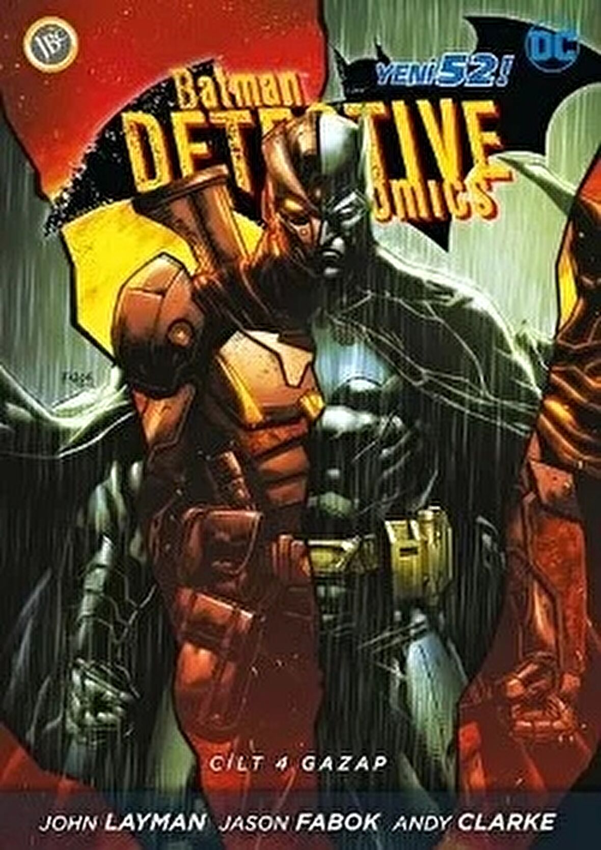 Batman Dedektif Hikayeleri Cilt: 4 - Gazap