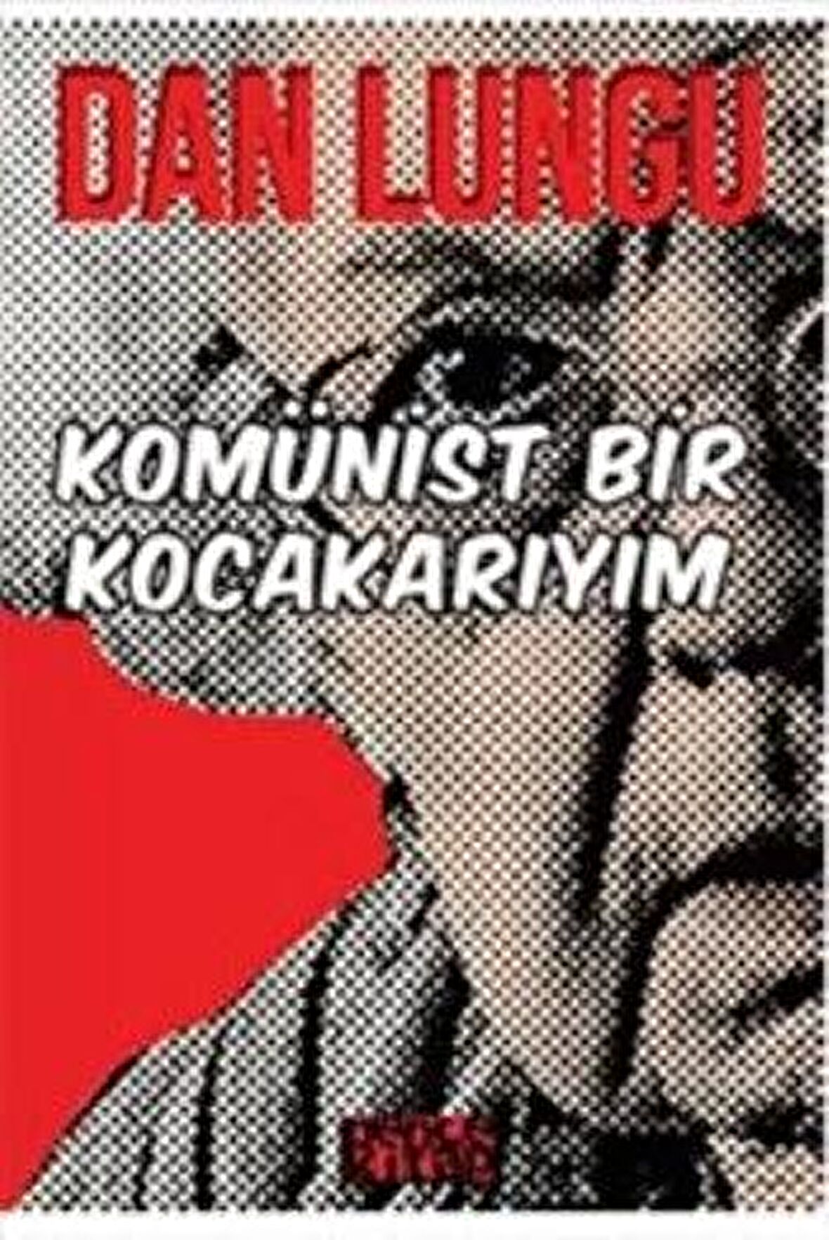 Komünist Bir Kocakarıyım