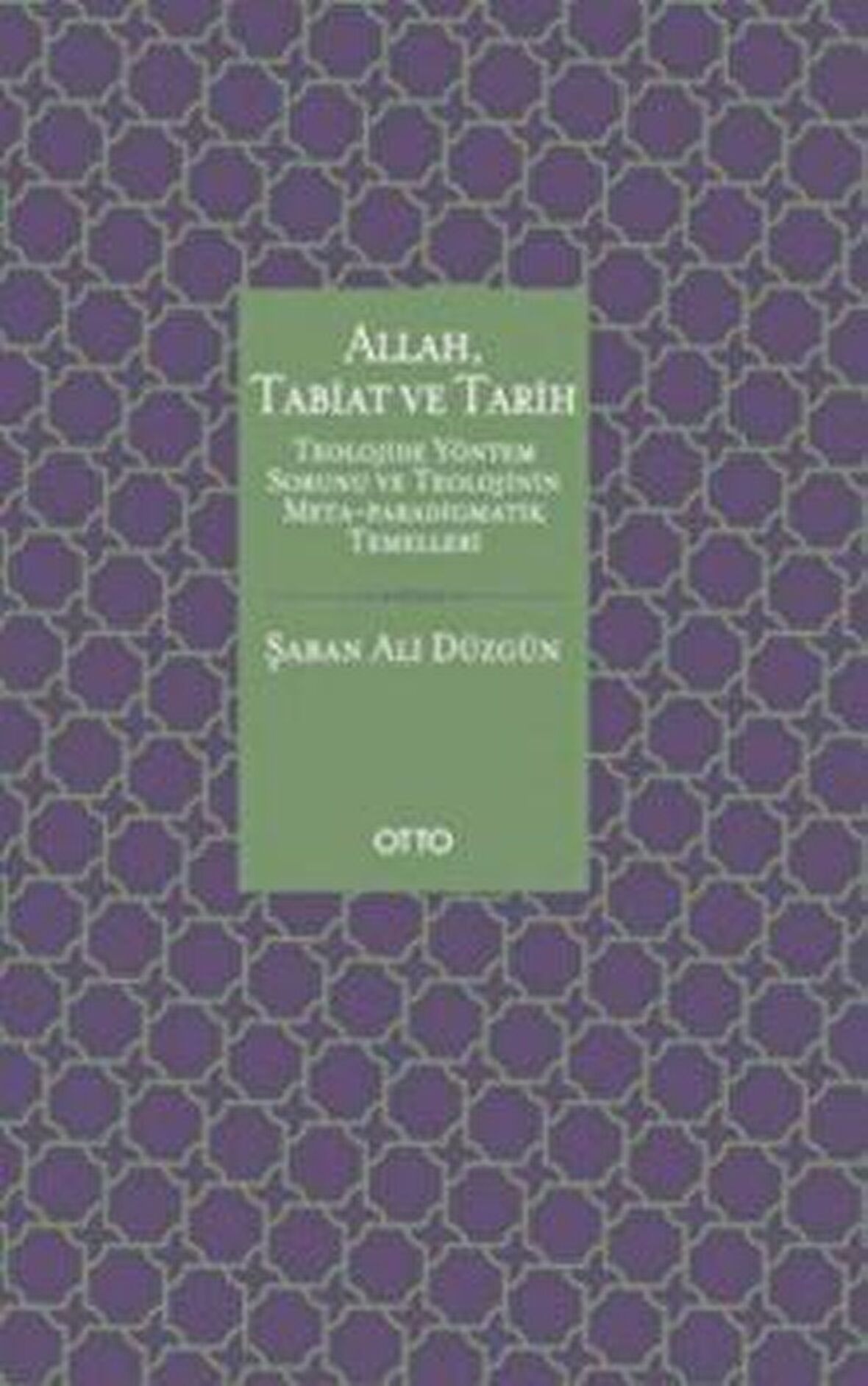 Allah, Tabiat ve Tarih