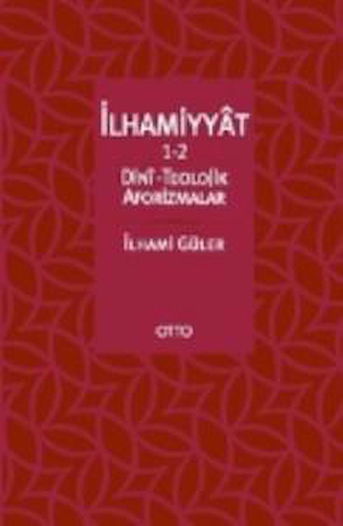 İlhamiyyat 1-2  Dini-Teolojik Aforizmalar