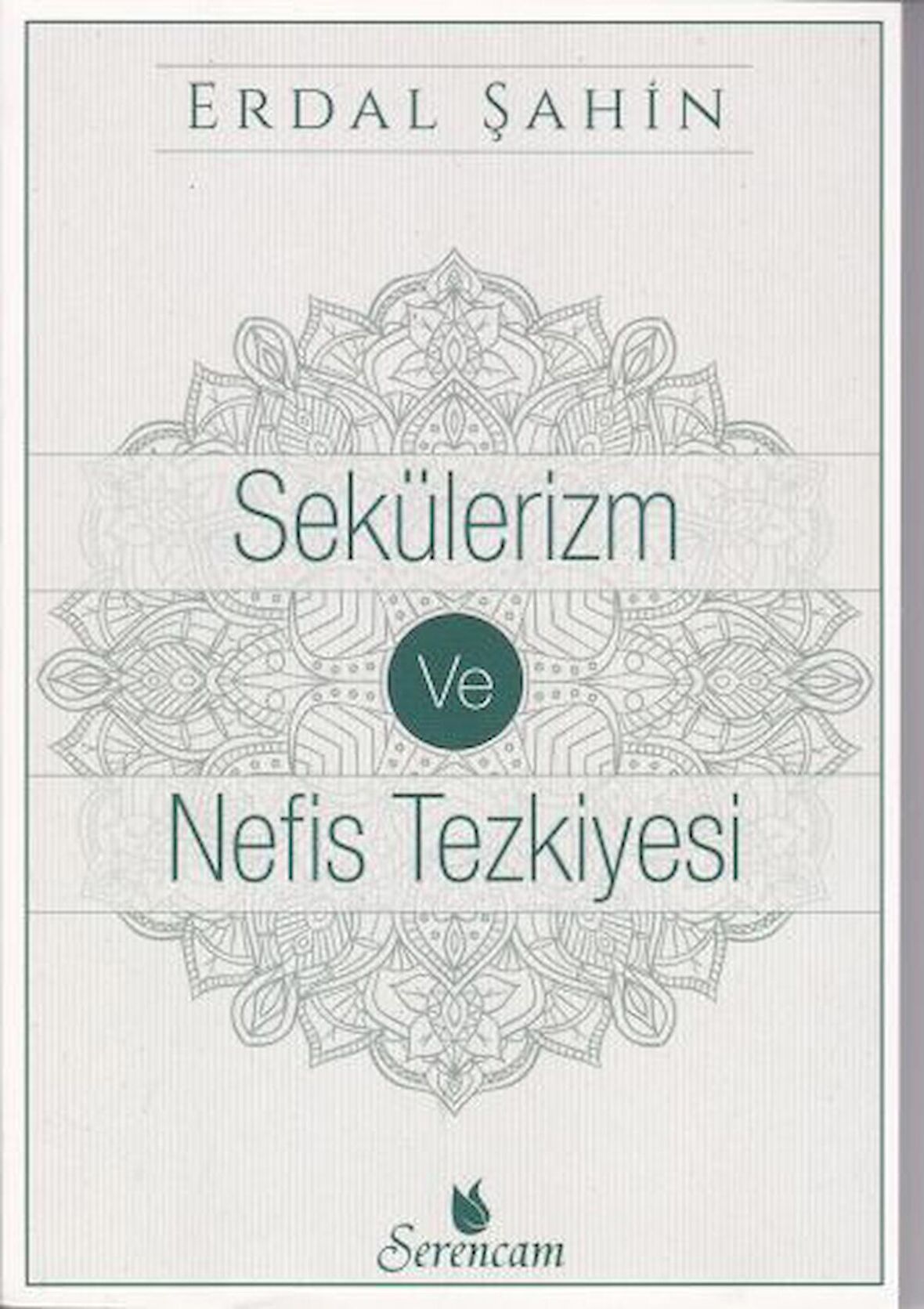 Sekülerizm ve Nefis Tezkiyesi