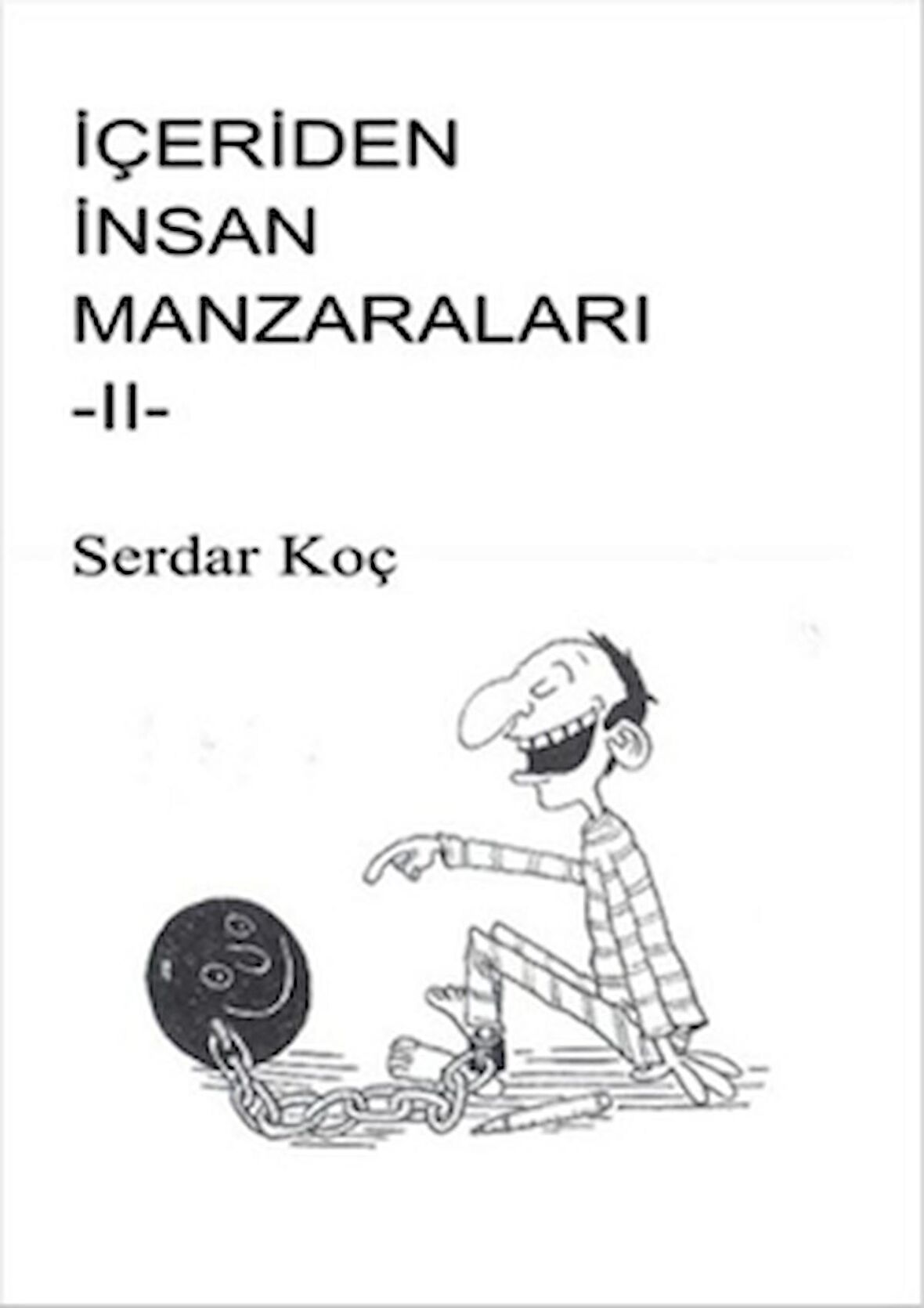 İçeriden İnsan Manzaraları - 2