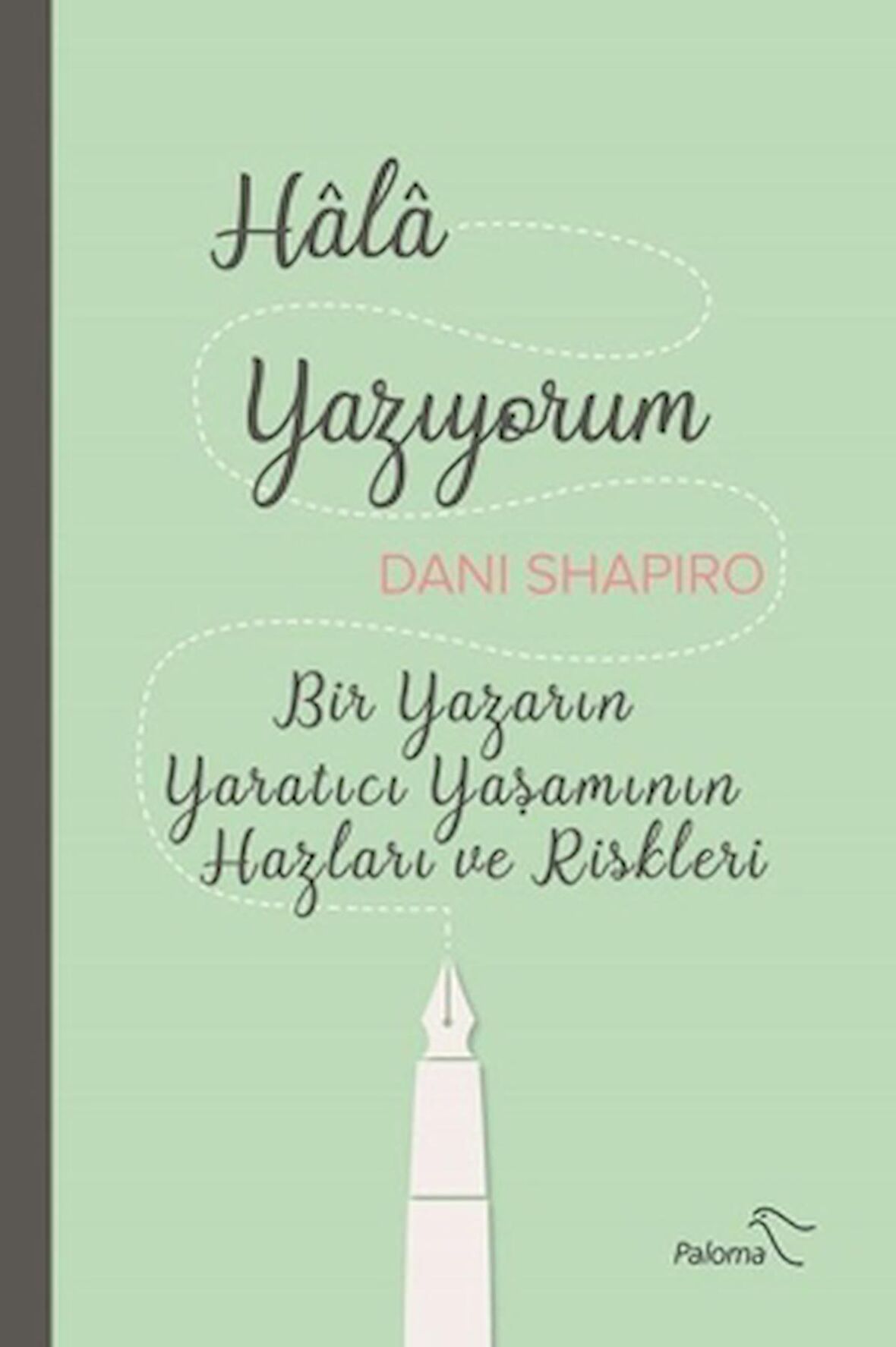 Hala Yazıyorum