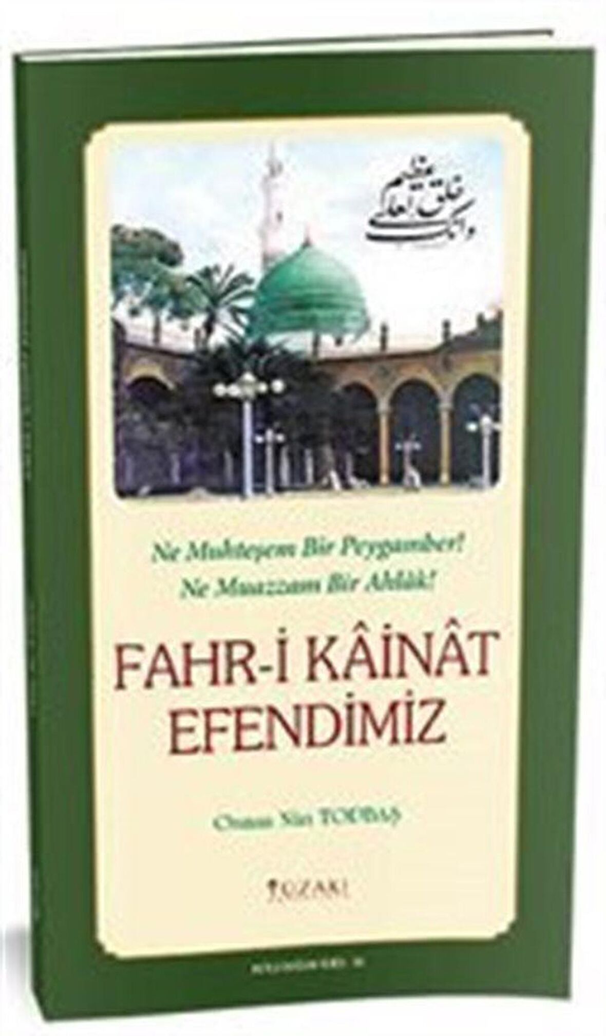 Fahr-i Kainat Efendimiz