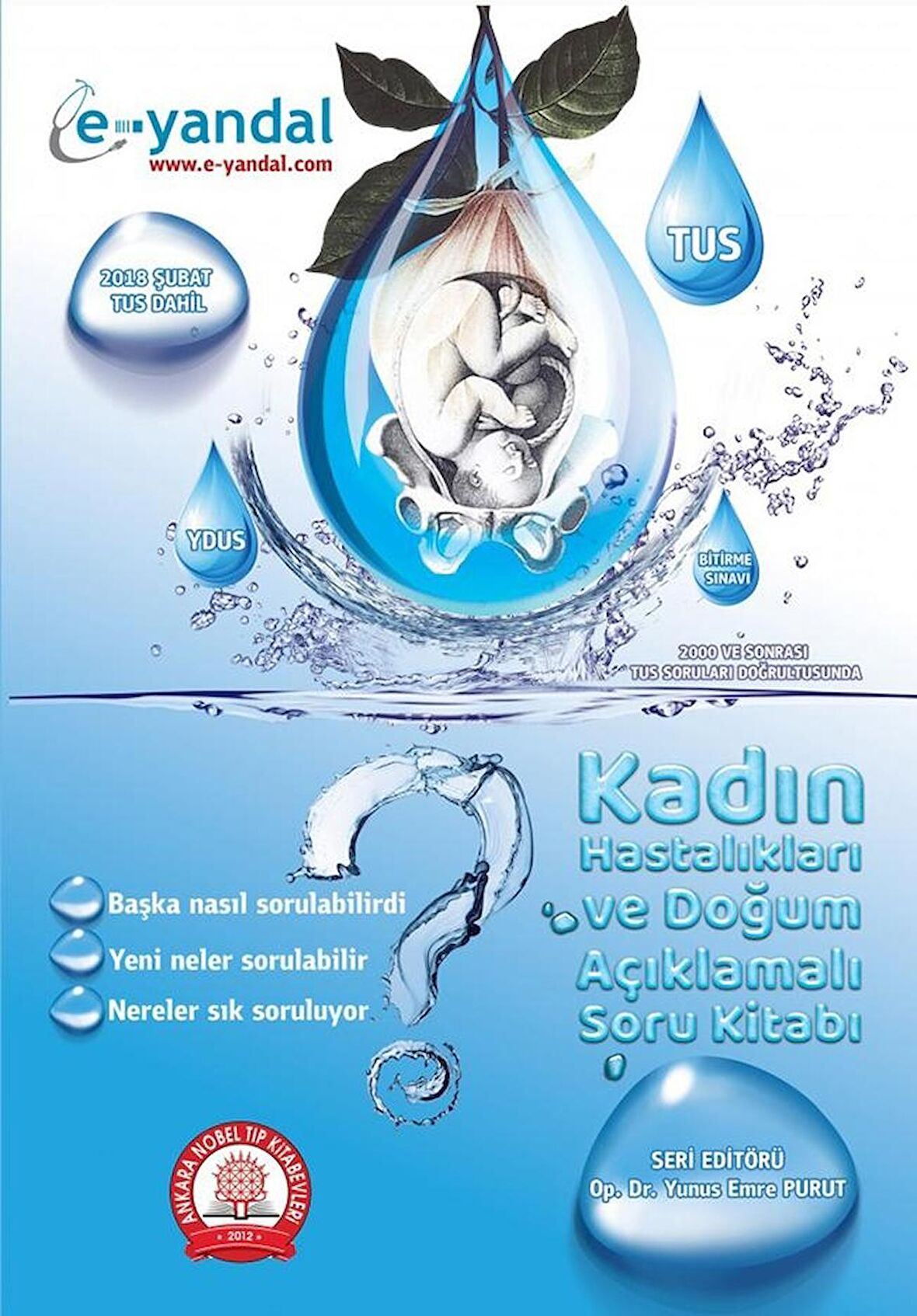 Kadın Hastalıkları Ve Doğum Açıklamalı Soru Kitabı TUS YDUS