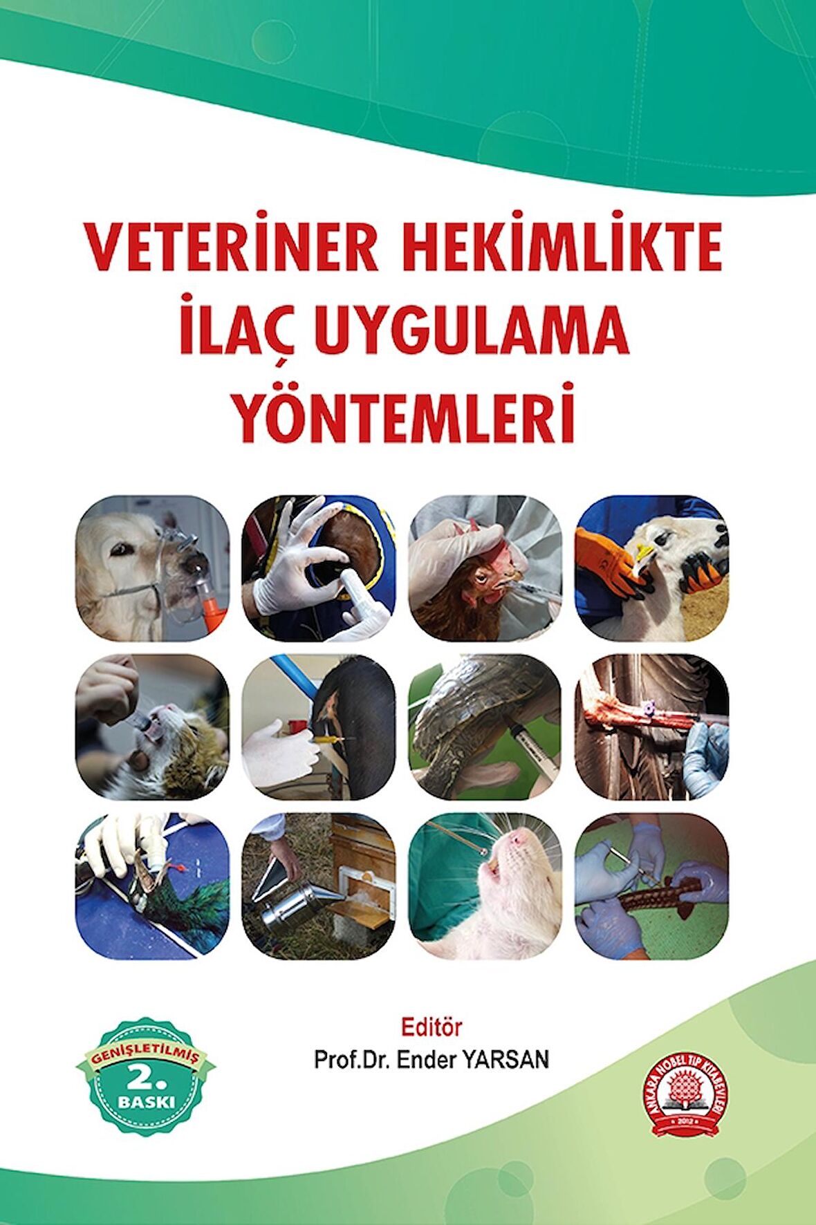 Veteriner Hekimlikte İlaç Uygulama Yöntemleri