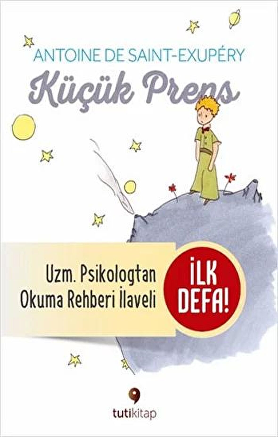 Küçük Prens ve Küçük Prens'i Okuma Rehberi