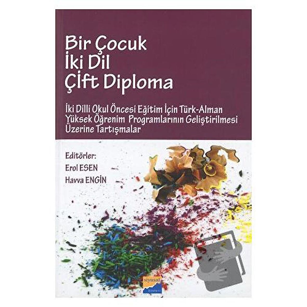 Bir Çocuk İki Dil Çift Diploma