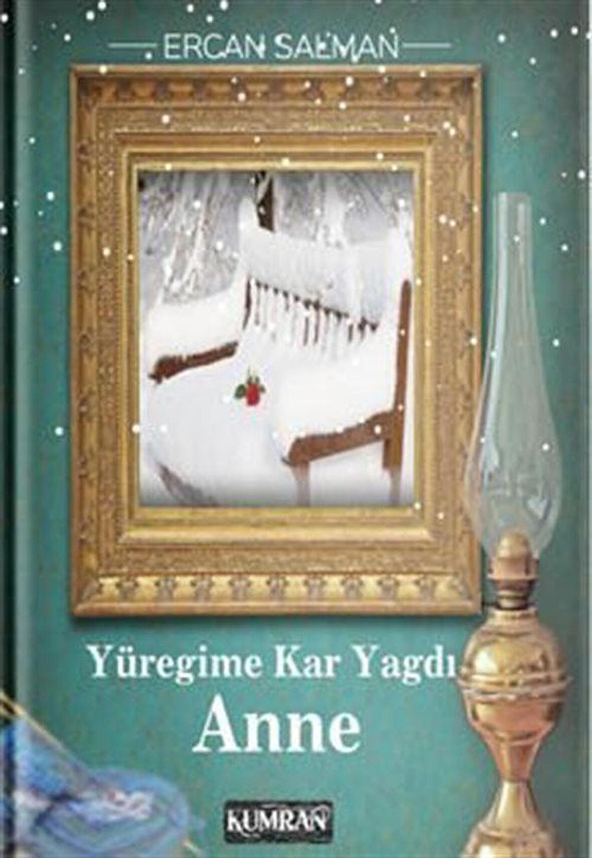 Yüreğime Kar Yağdı Anne