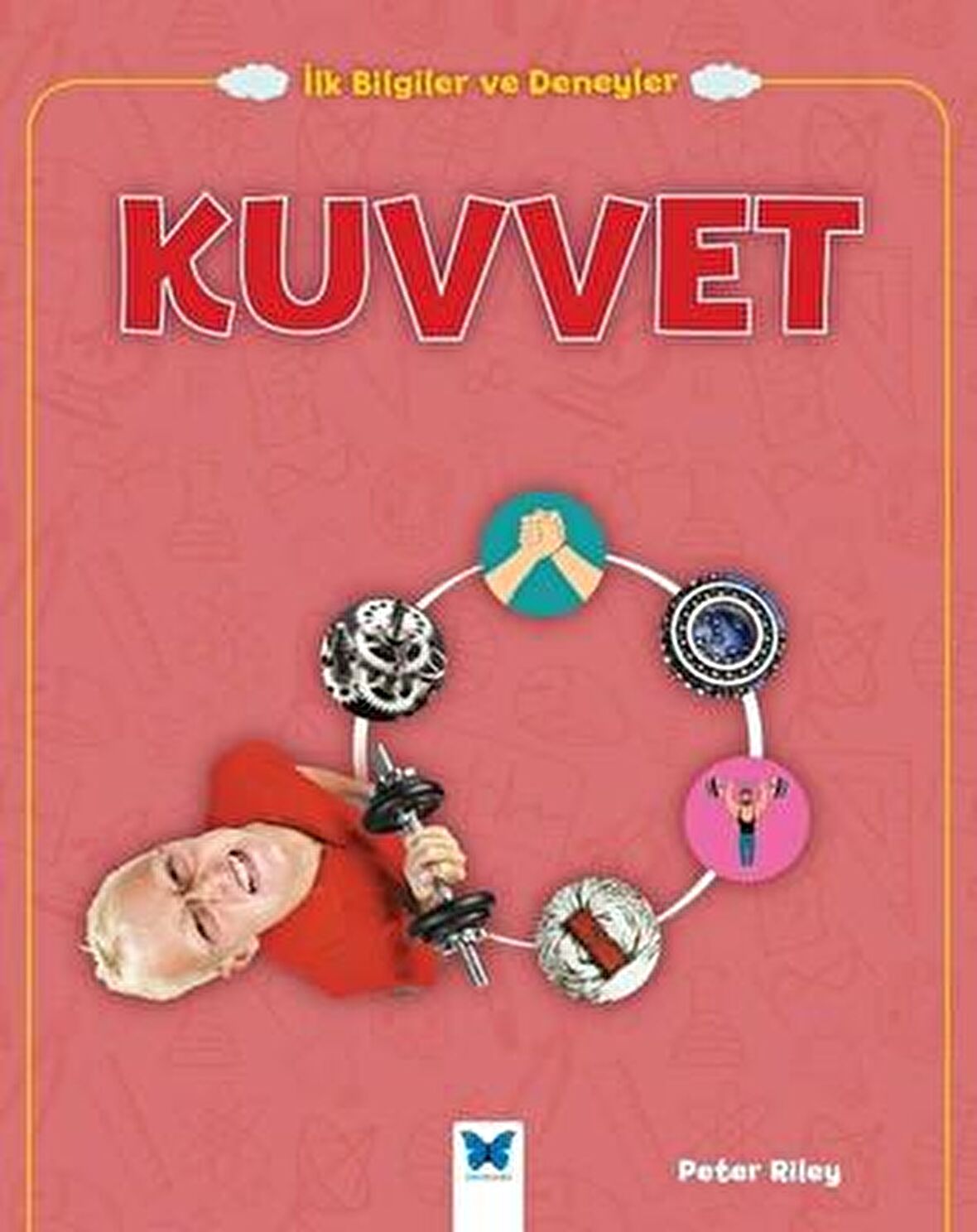 Kuvvet - İlk Bilgiler ve Deneyler