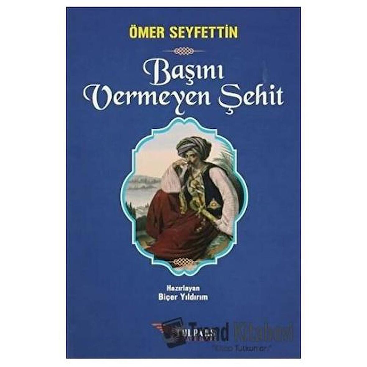 Başını Vermeyen Şehit