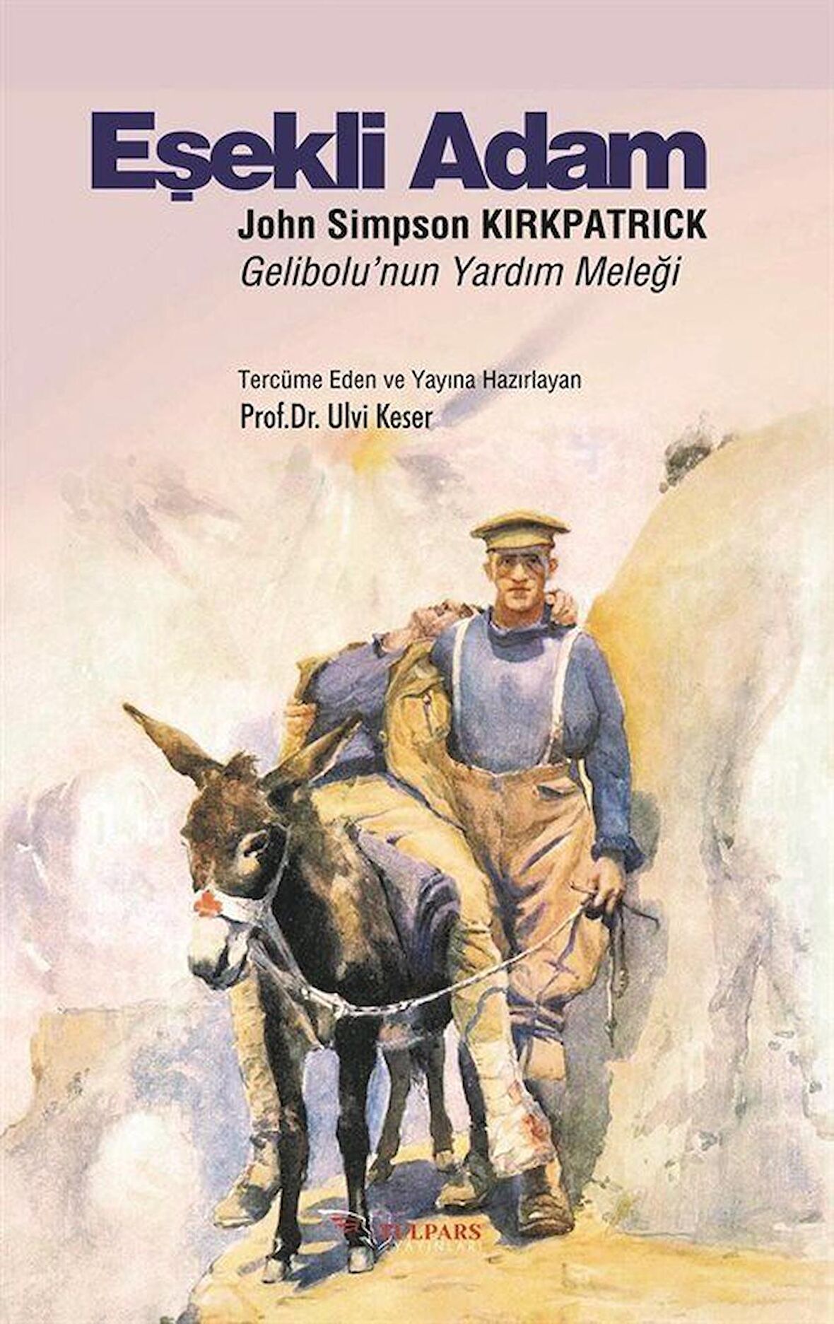 Eşekli Adam: John Simpson Kirkpatrick