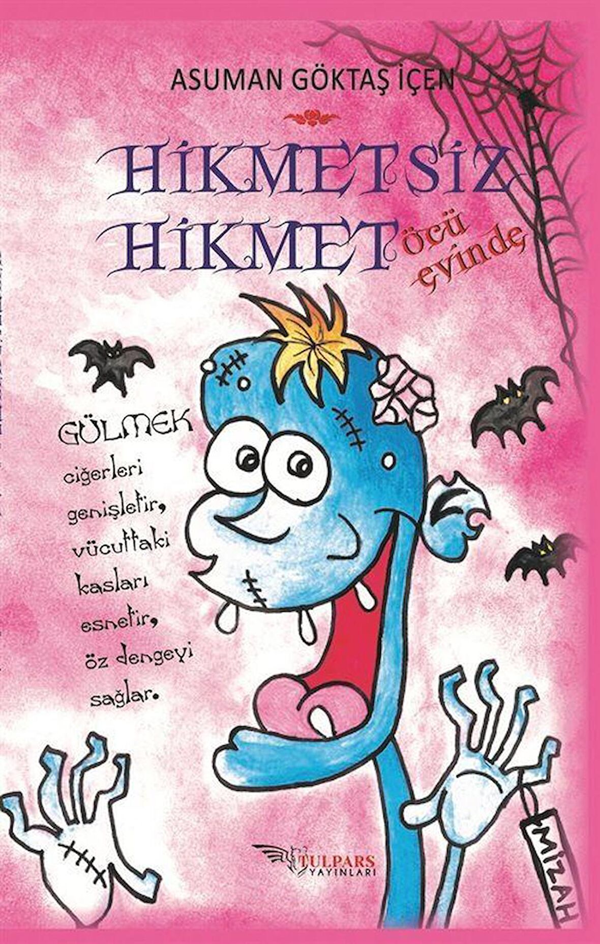 Hikmetsiz Hikmet - Öcü Evinde