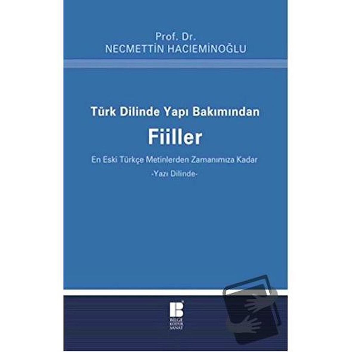 Türk Dilinde Yapı Bakımından Fiiller