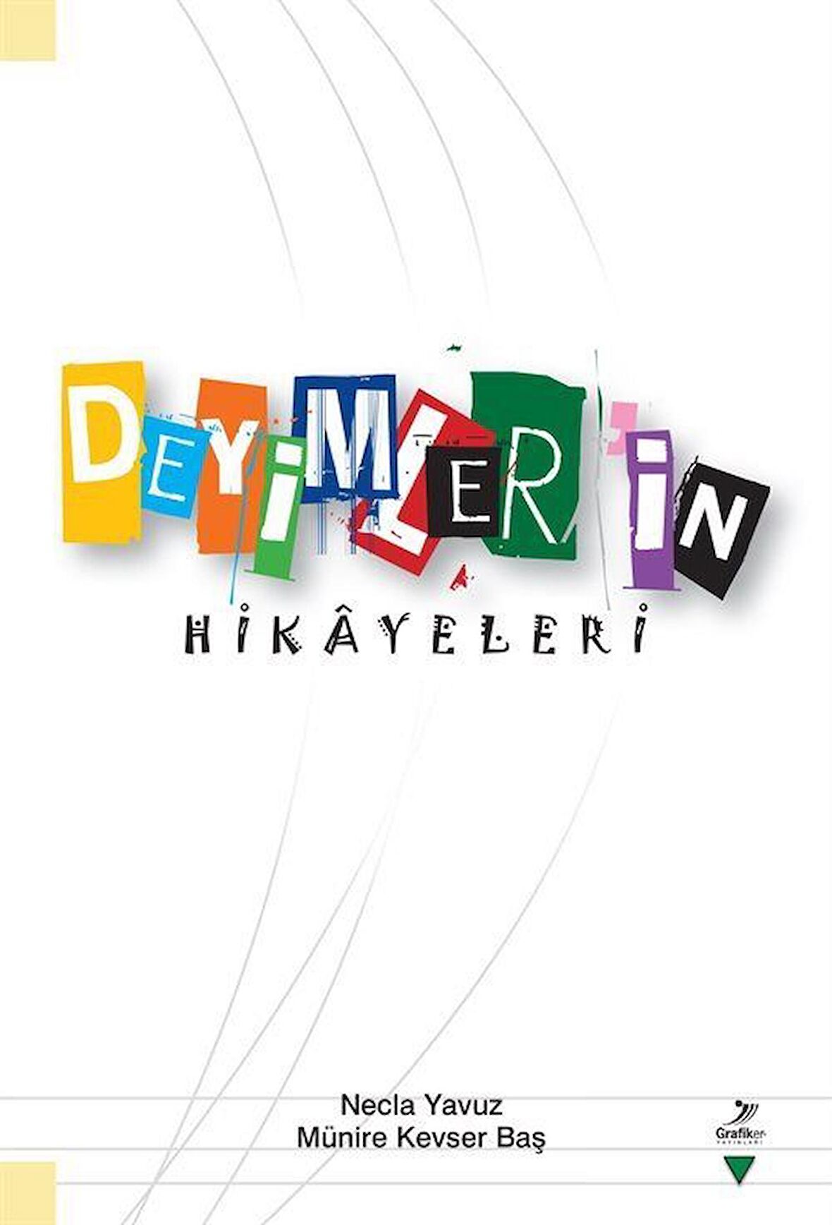 Deyimlerin Hikayeleri