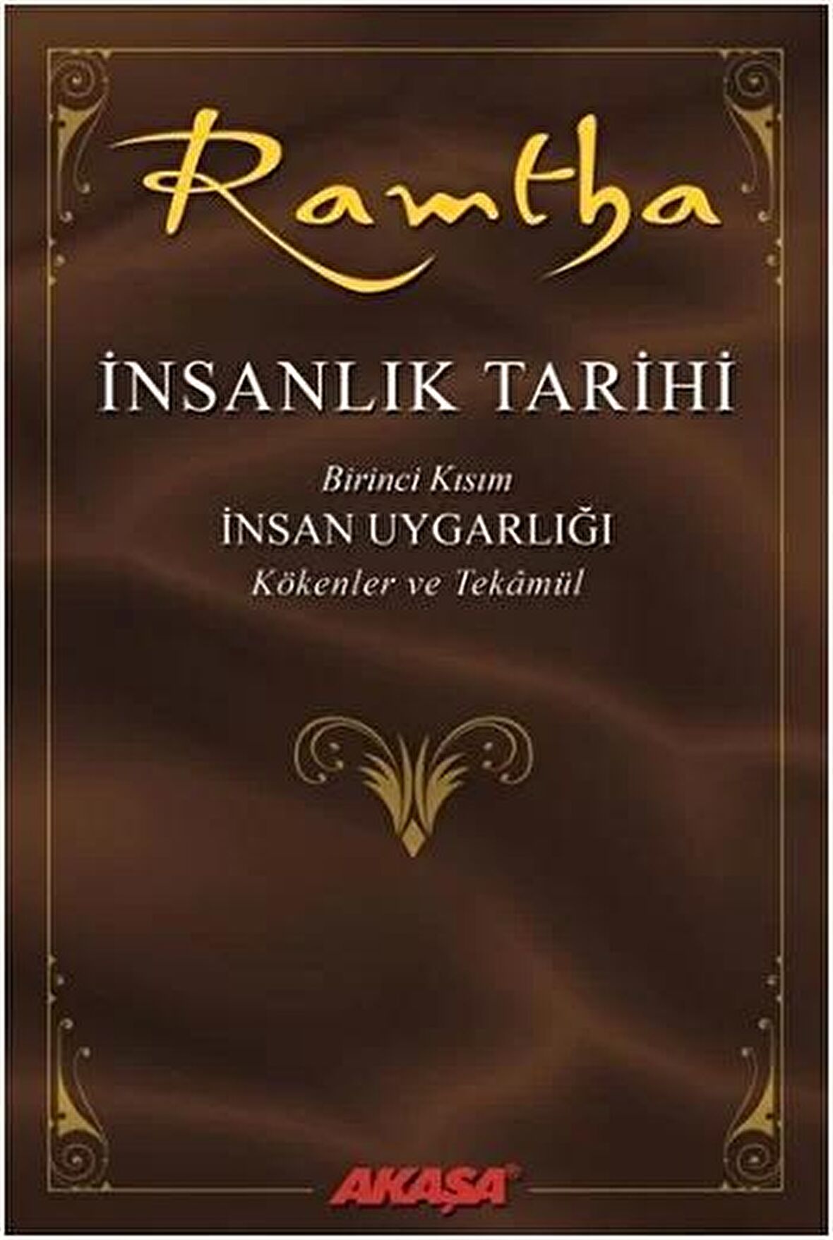 İnsanlık Tarihi - Ramtha