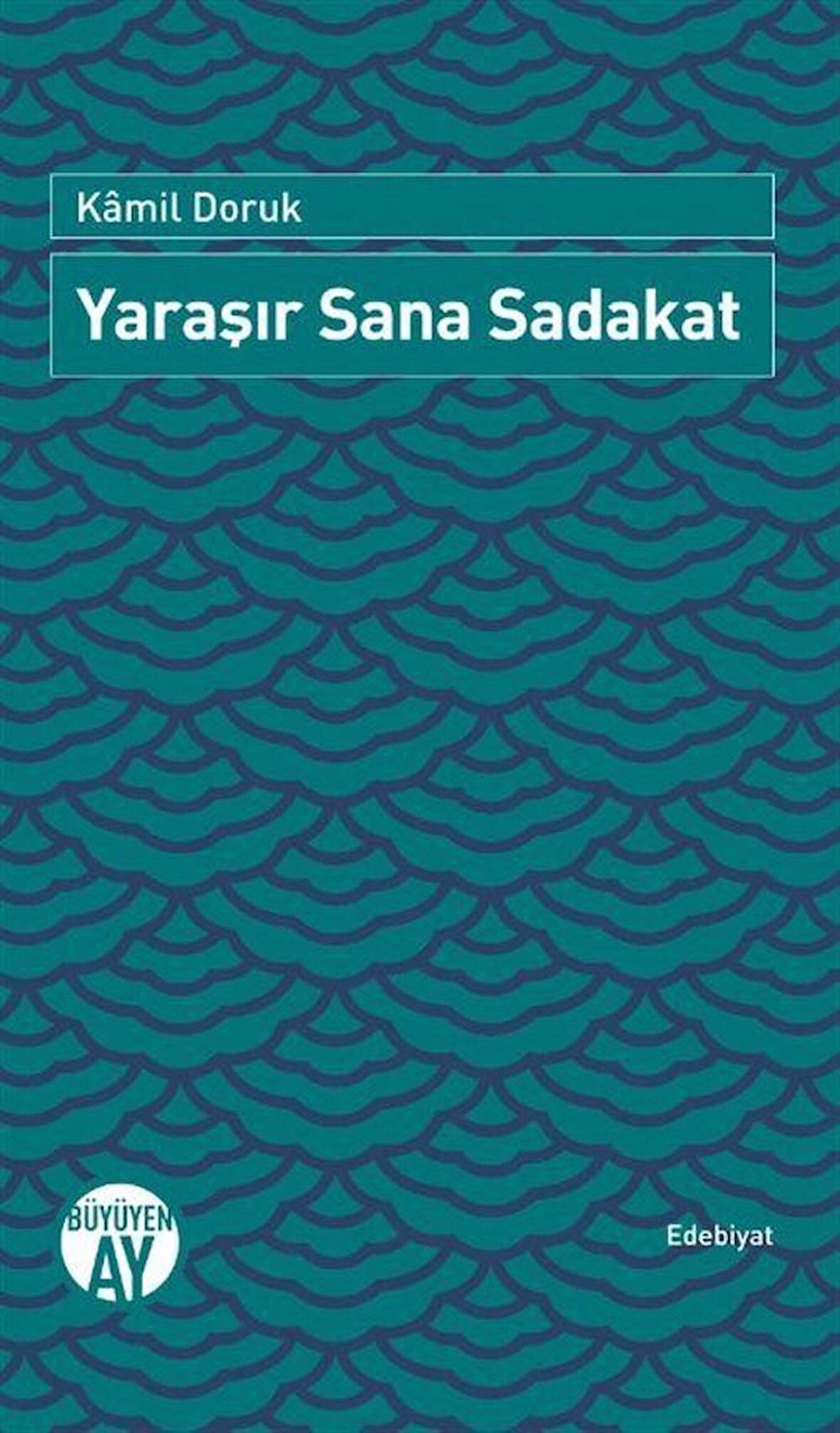 Yaraşır Sana Sadakat