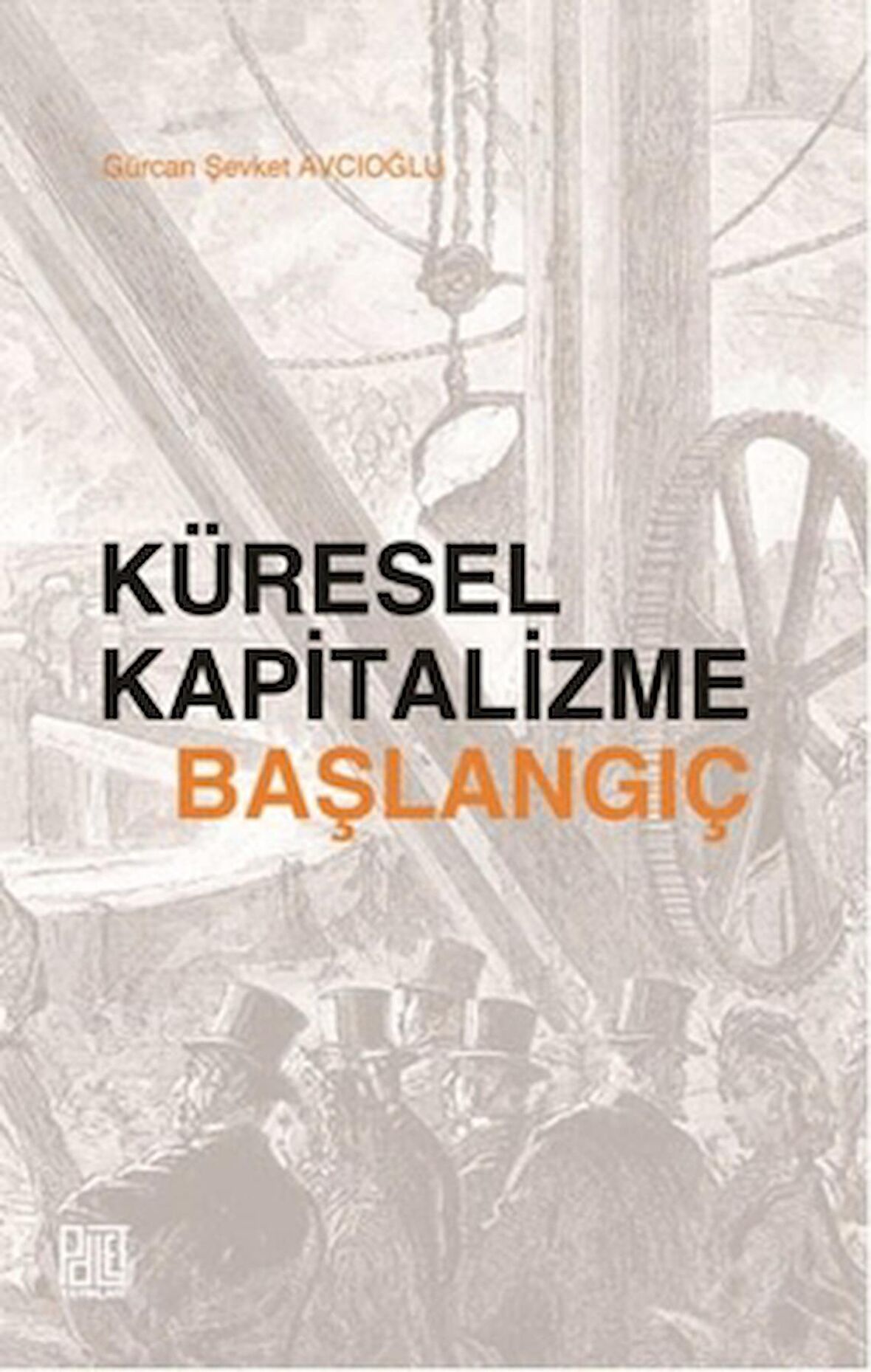 Küresel Kapitalizme Başlangıç