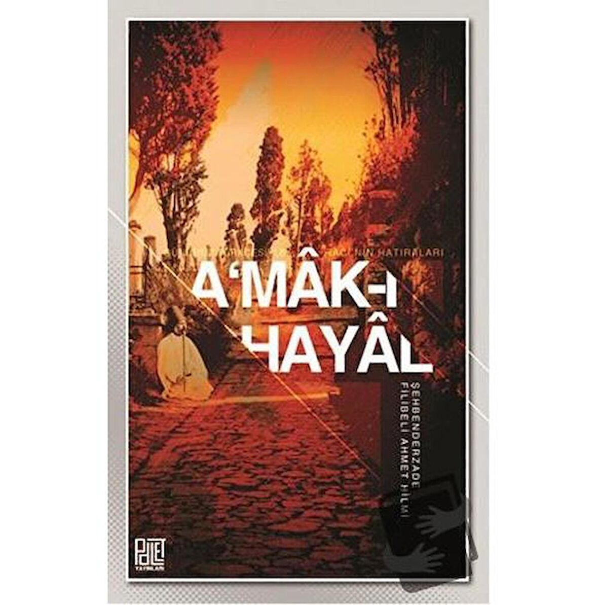 A'mak-ı Hayal