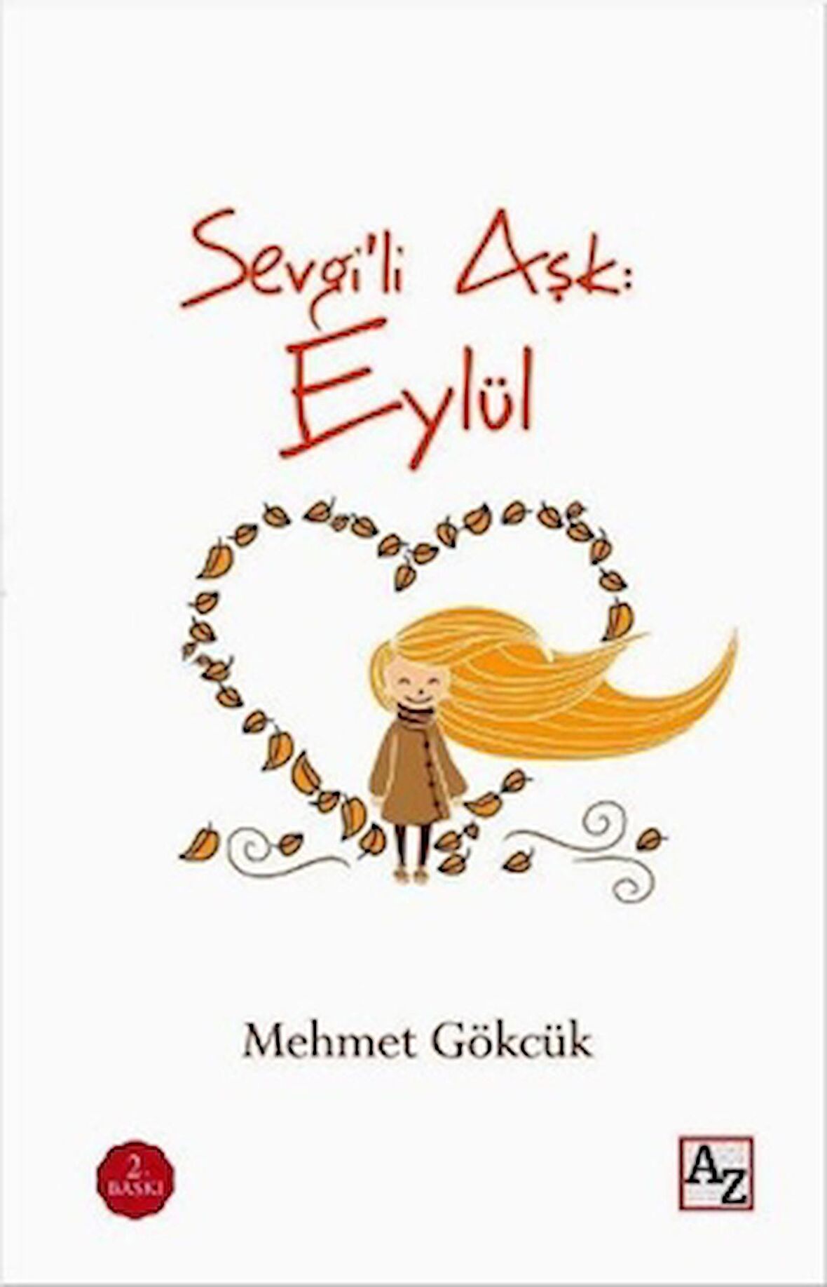 Sevgili Aşk: Eylül