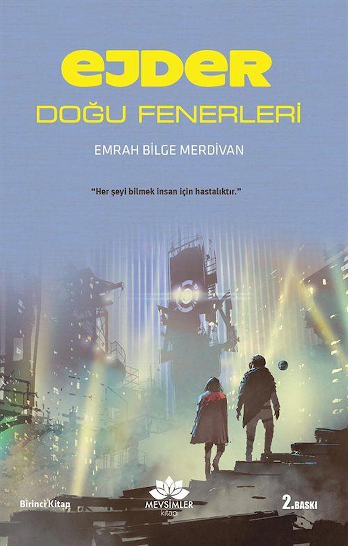 Ejder - Doğu Fenerleri