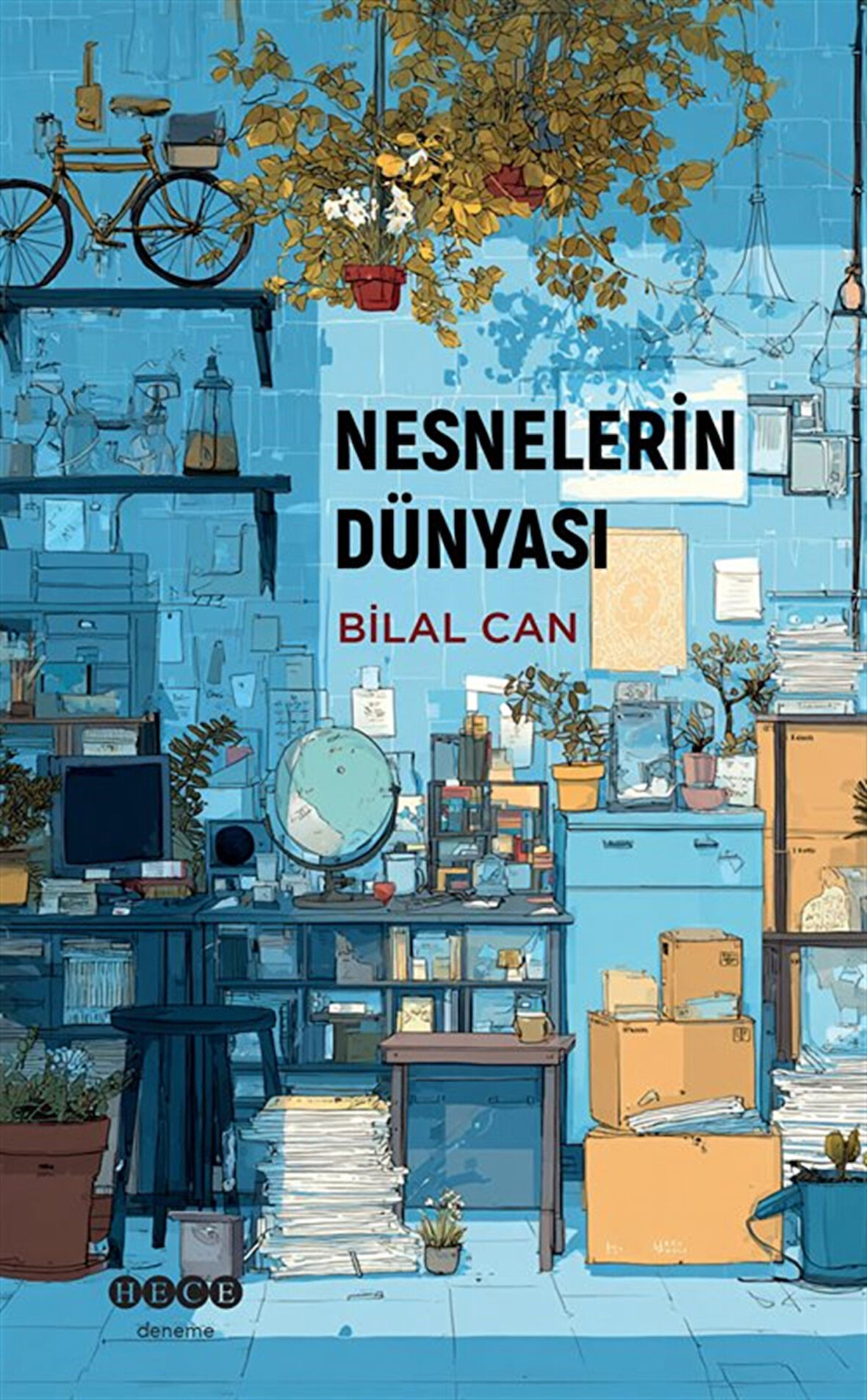 Nesnelerin Dünyası / Bilal Can