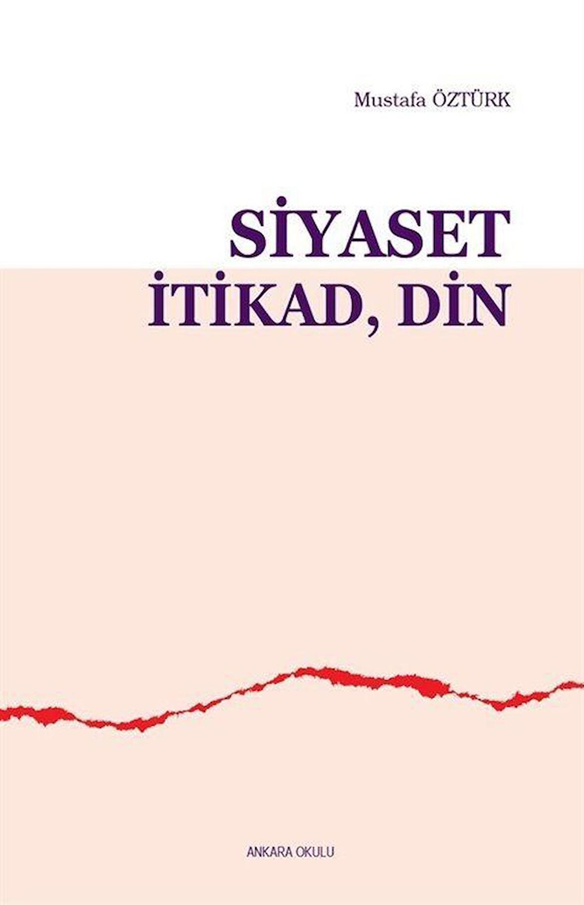 Siyaset İtikad Din