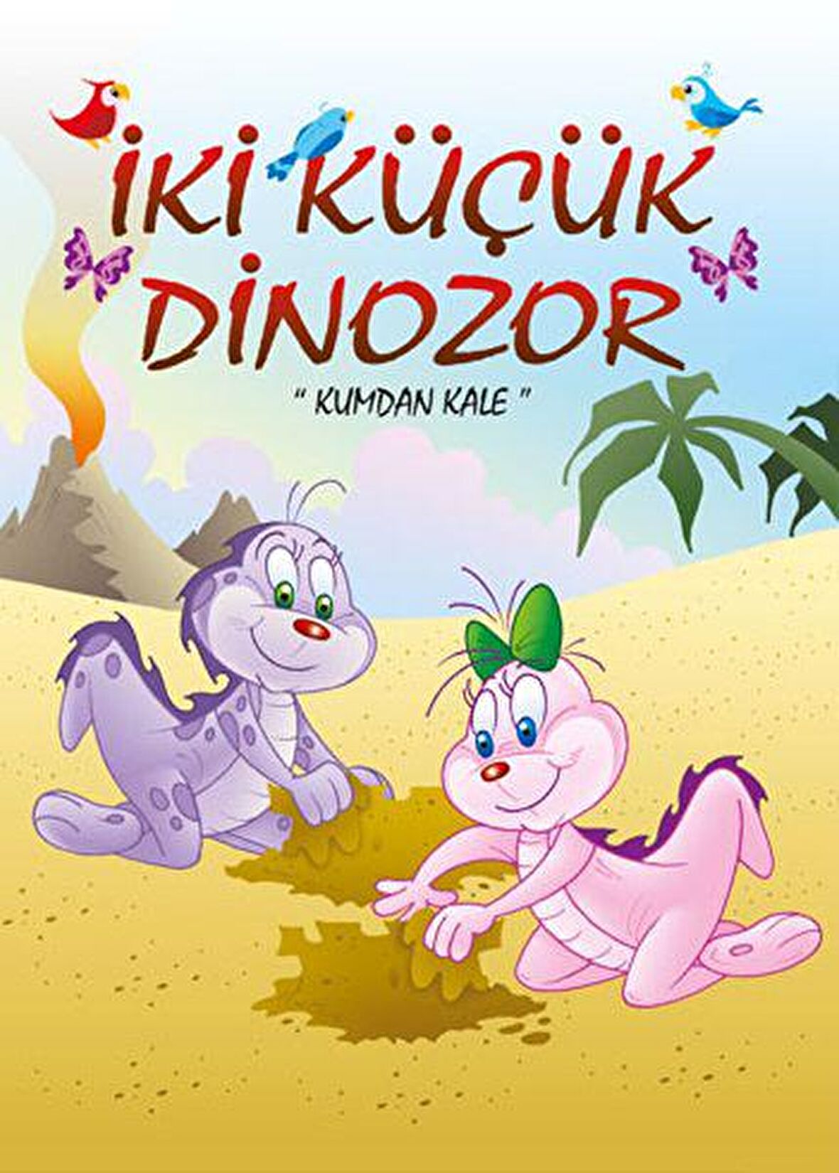 Kumdan Kale - İki Küçük Dinozor