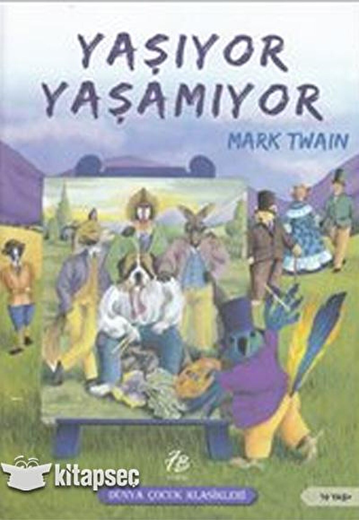 YAŞIYOR YAŞAMIYOR-MARK TWAIN