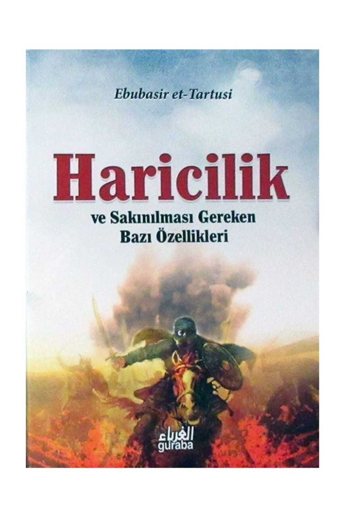 Haricilik ve Sakınılması Gereken Bazı Özellikleri