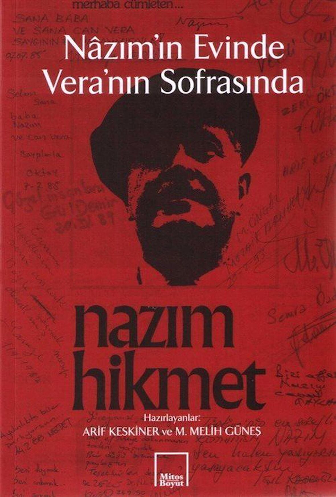 Nazım’ın Evinde Vera’nın Sofrasında Nazım Hikmet