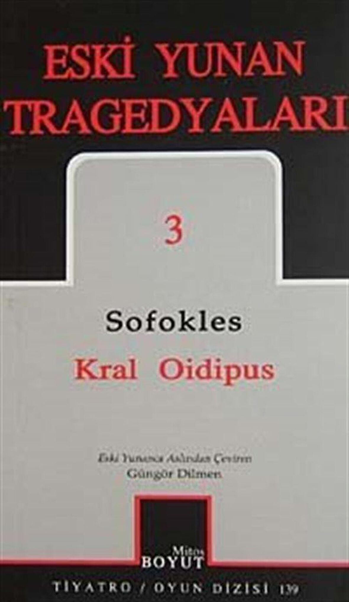 Kral Oidipus: Eski Yunan Tragedyaları - 3