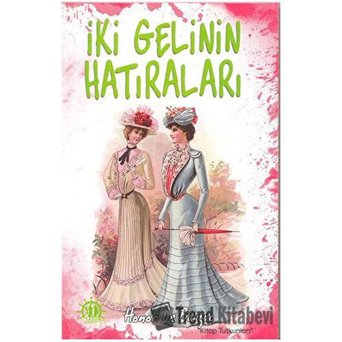 İki Gelinin Hatıraları