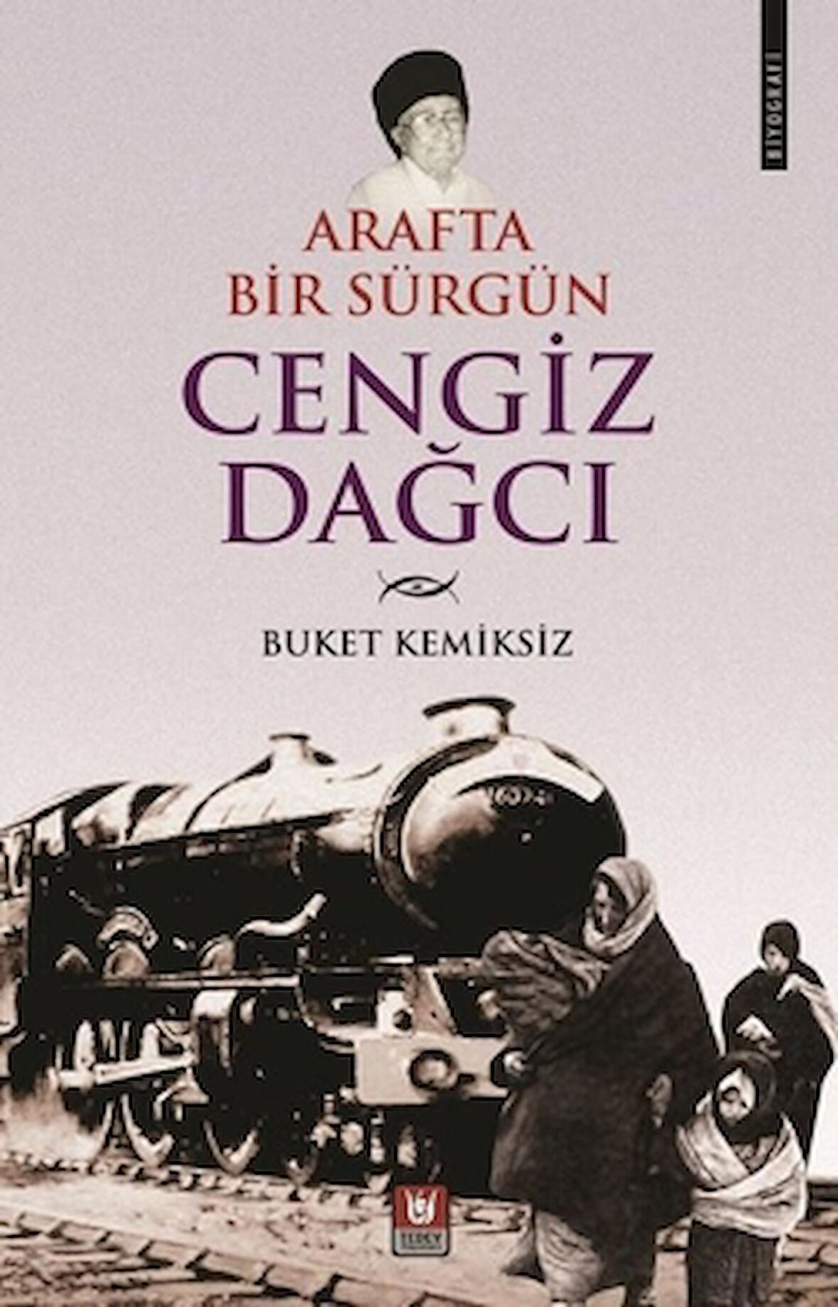 Arafta Bir Sürgün Cengiz Dağcı