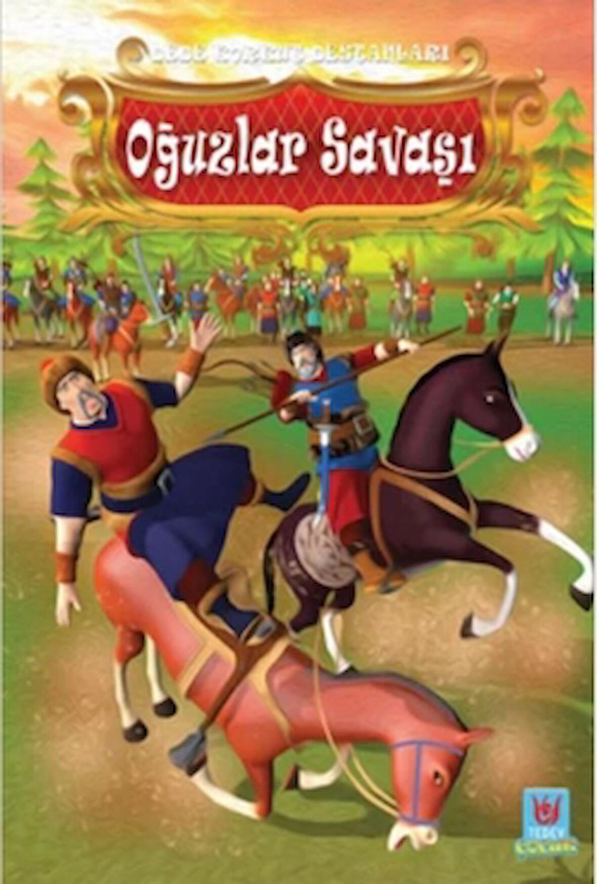 Oğuzlar Savaşı - Dede Korkut Destanları