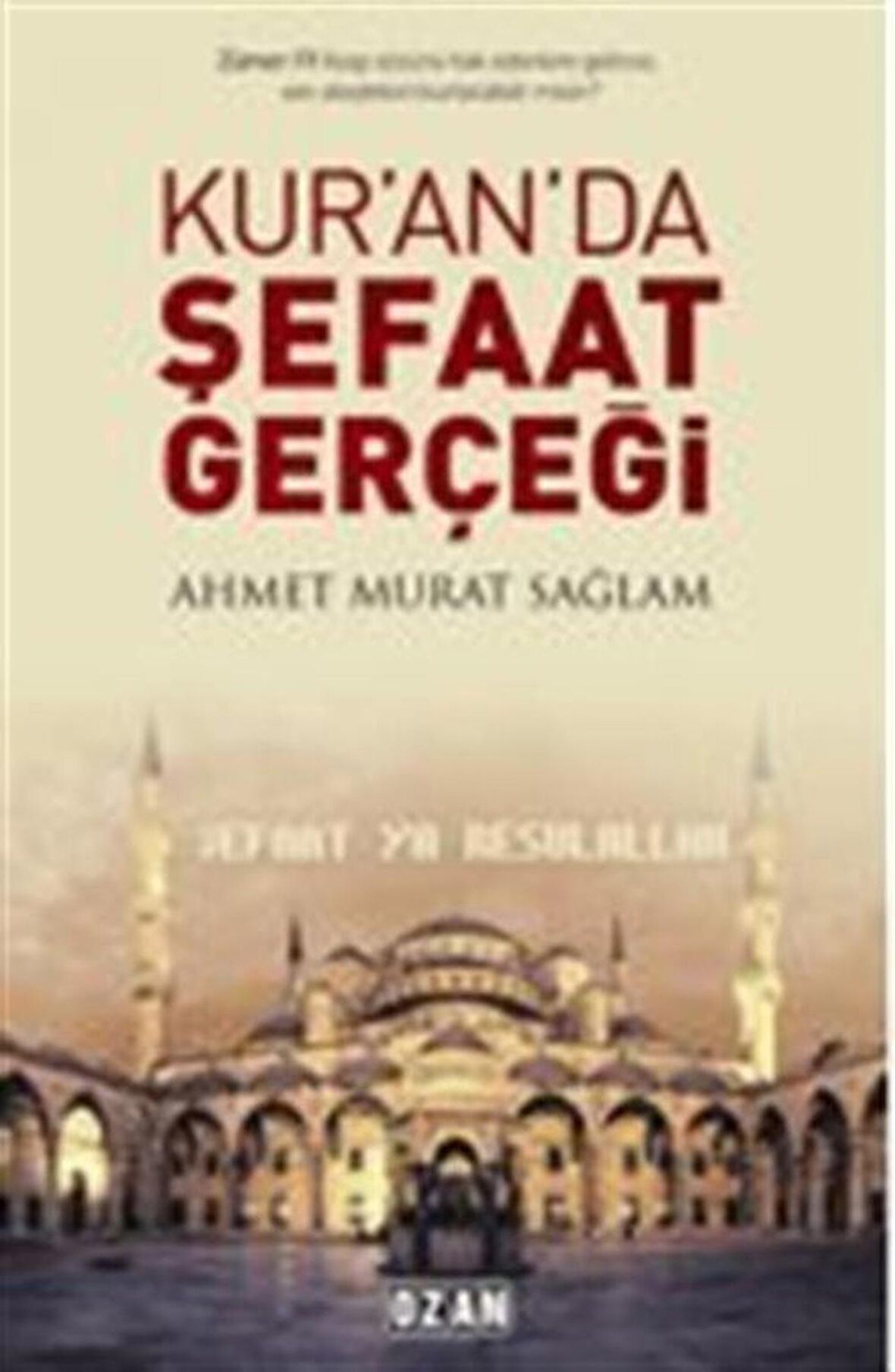 Kuran'da Şefaat Gerçeği