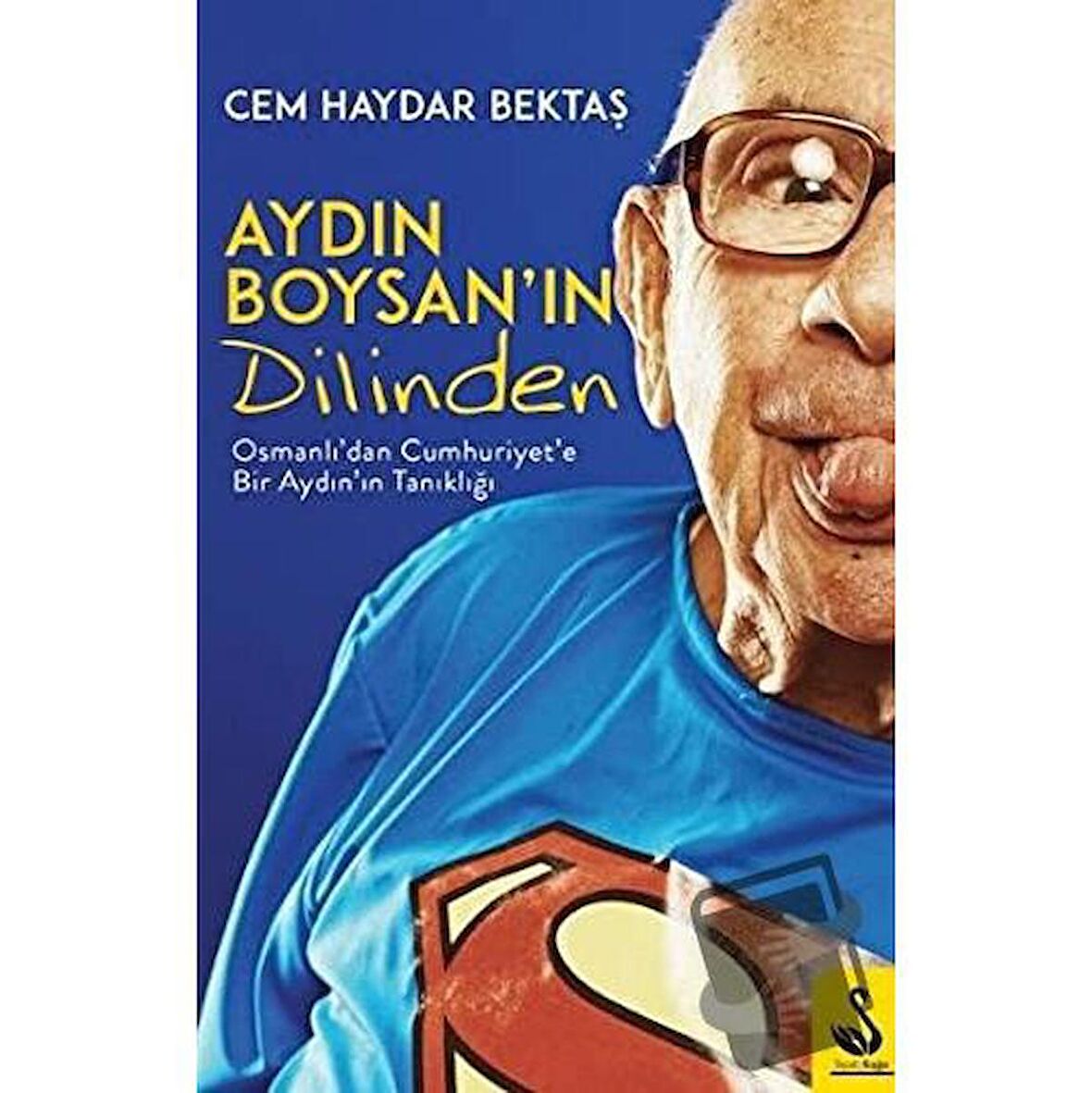 Aydın Boysan'ın Dilinden