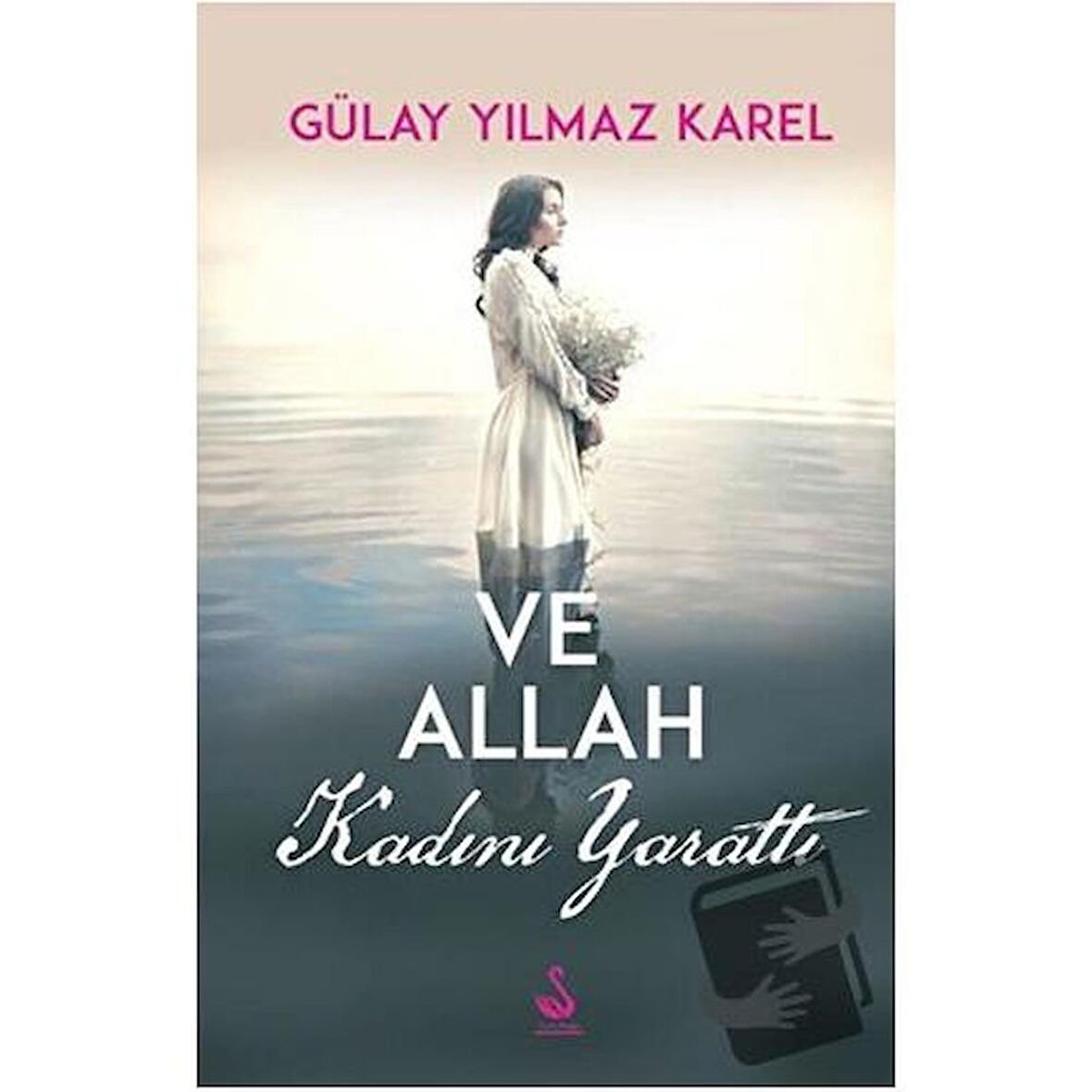 Ve Allah Kadını Yarattı