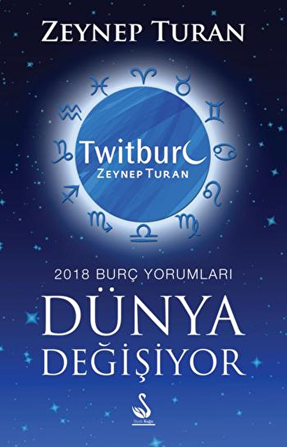 Dünya Değişiyor, 2018 Burç Yorumları