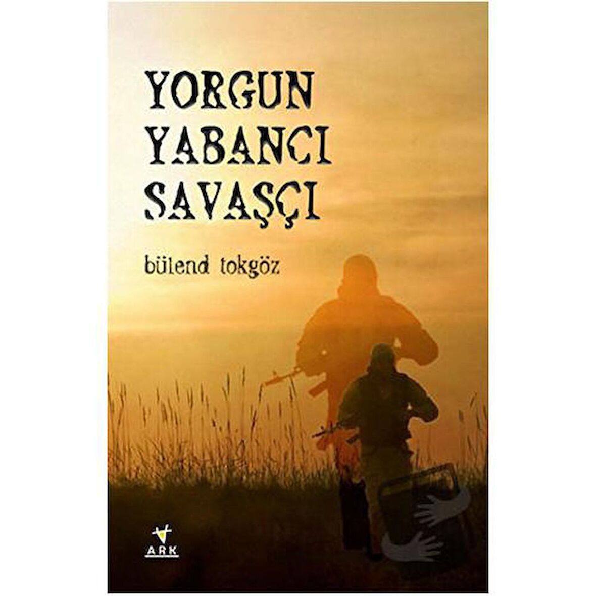 Yorgun Yabancı Savaşçı