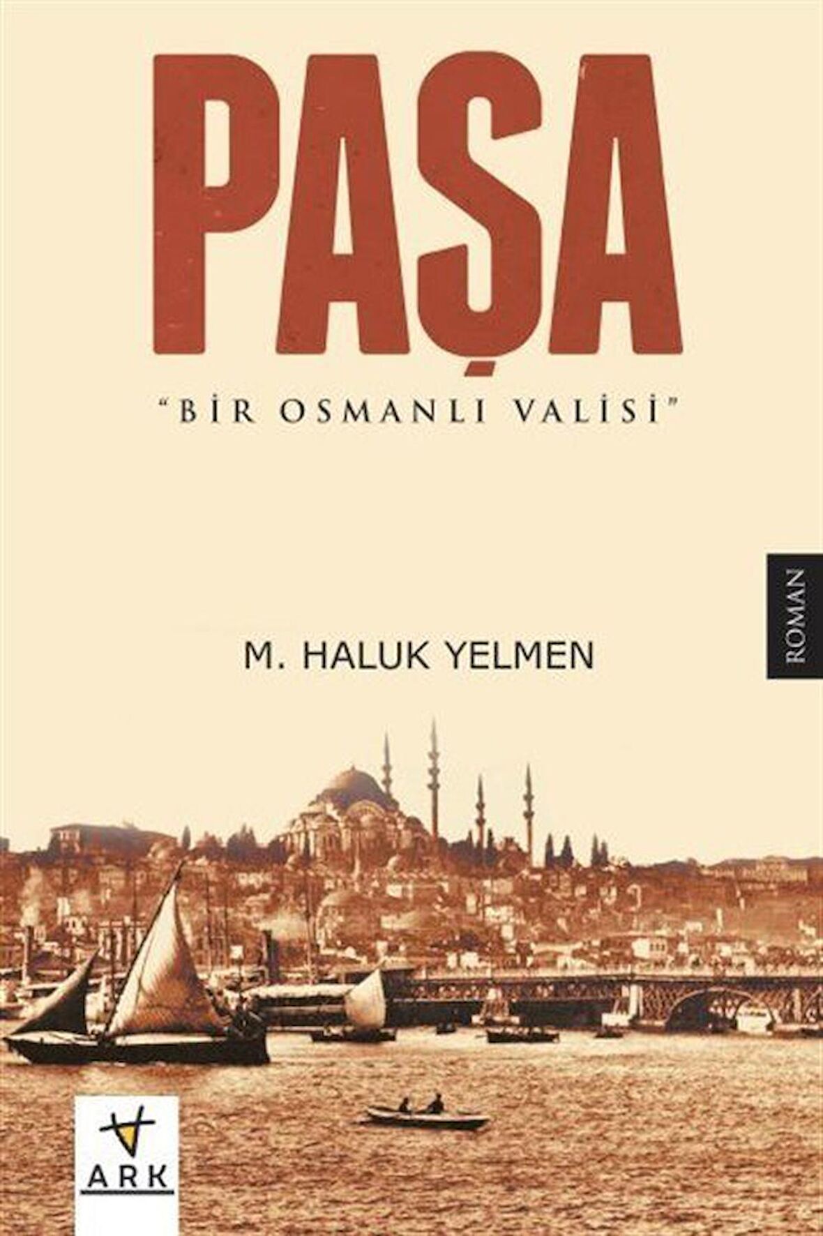 Paşa-Bir Osmanlı Valisi