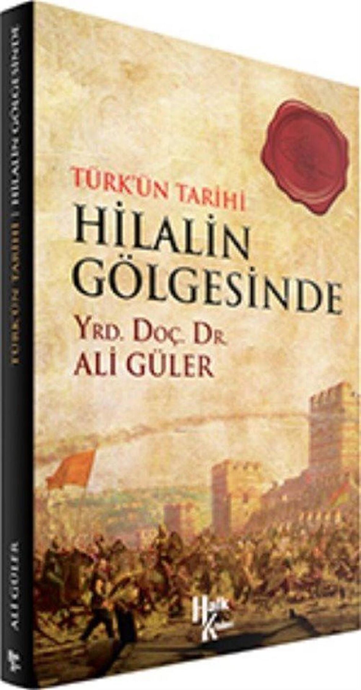 Hilalin Gölgesinde / Ali Güler